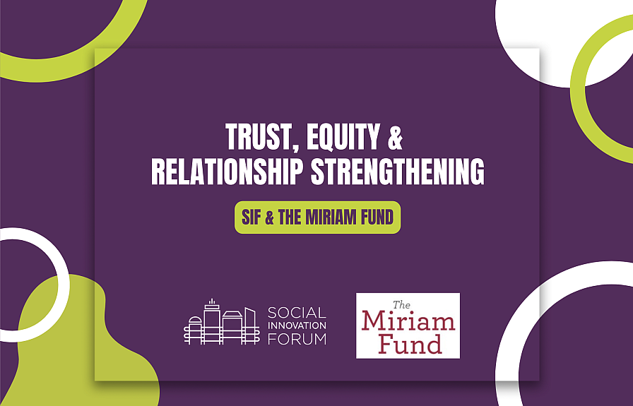 SIF & Miriam Trust