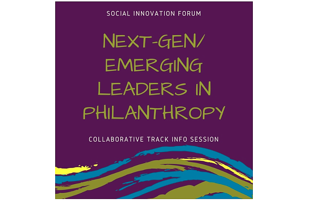 SIF Next-Gen/Emerging Leaders in Philanthropy Info Session